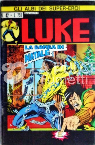 GLI ALBI DEI SUPER-EROI #    42 - LUKE 4: LA BOMBA DI NATALE