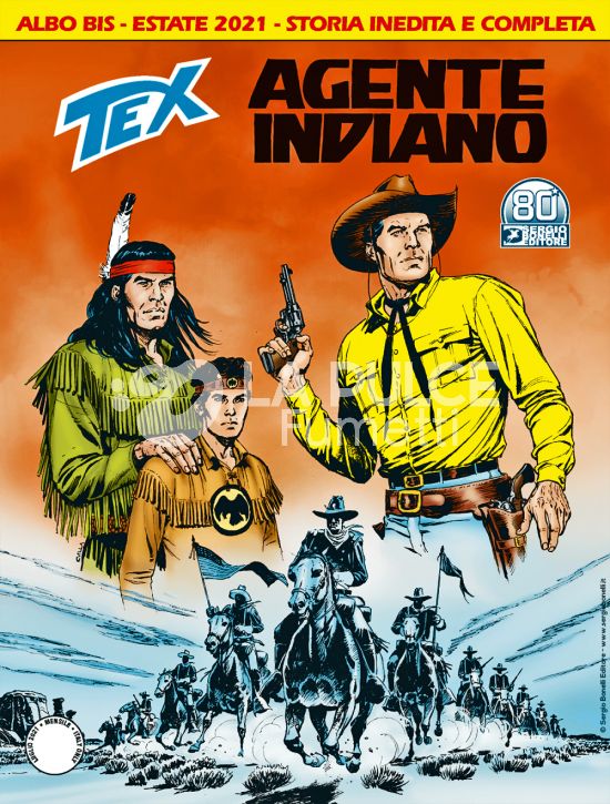 SBE SERGIO BONELLI EDITORE PRESENTA #     6 - TEX GIGANTE 729 BIS: AGENTE INDIANO