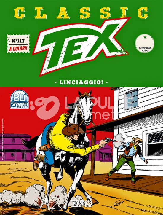 TEX CLASSIC #   117: LINCIAGGIO!