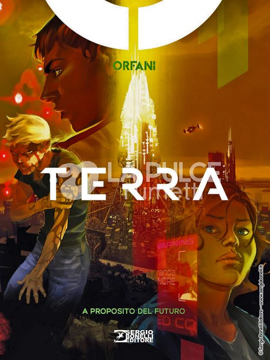 ORFANI EDIZIONE ASSOLUTA #    14 - TERRA 2: A PROPOSITO DEL FUTURO