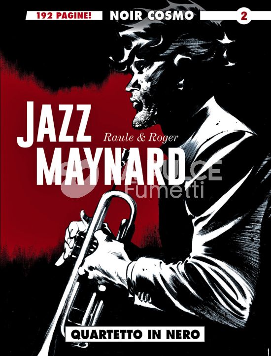 COSMO SERIE BLU #   108 - NOIR COSMO 2 - JAZZ MAYNARD 2: QUARTETTO IN NERO