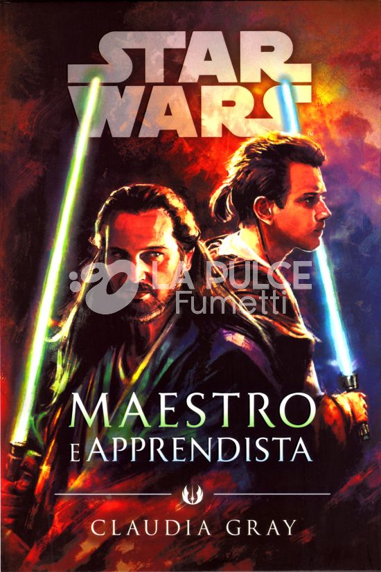 STAR WARS ROMANZI - MAESTRO E APPRENDISTA