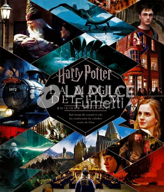 HARRY POTTER: LA MAGIA DEL FILM - EDIZIONE AGGIORNATA - 1A RISTAMPA