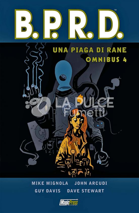 HELLBOY PRESENTA - B.P.R.D. OMNIBUS #     4: UNA PIAGA DI RANE 4 - BPRD