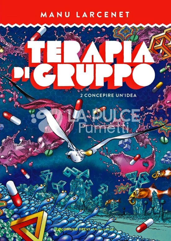 TERAPIA DI GRUPPO #     2: CONCEPIRE UN'IDEA