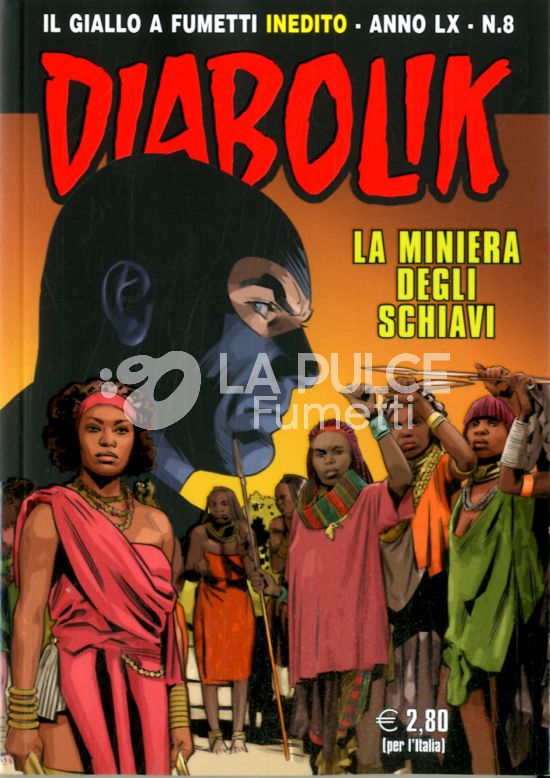 DIABOLIK ORIGINALE ANNO 60 #     8: LA MINIERA DEGLI SCHIAVI