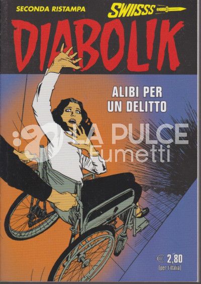 DIABOLIK SWIISSS #   319: ALIBI PER UN DELITTO