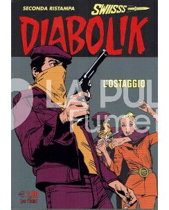 DIABOLIK SWIISSS #   322: L'OSTAGGIO