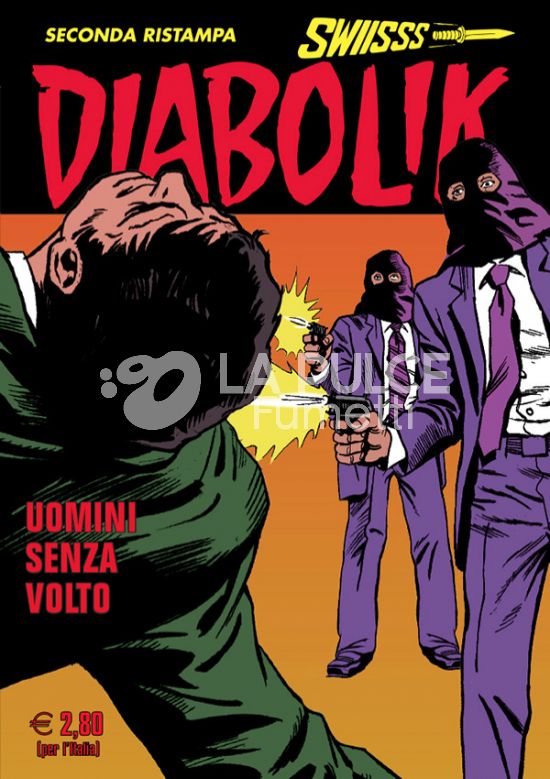 DIABOLIK SWIISSS #   321: UOMINI SENZA VOLTO