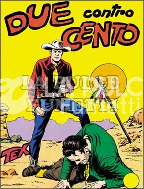 TEX GIGANTE #     8: DUE CONTRO CENTO DA 250 LIRE