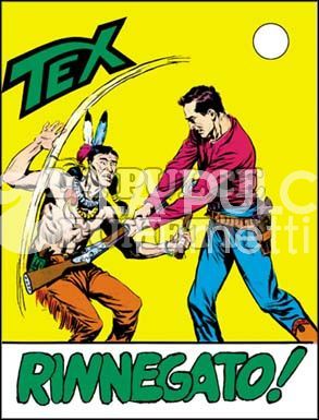 TEX GIGANTE #    41: RINNEGATO!  SPILLATO AUT 2926