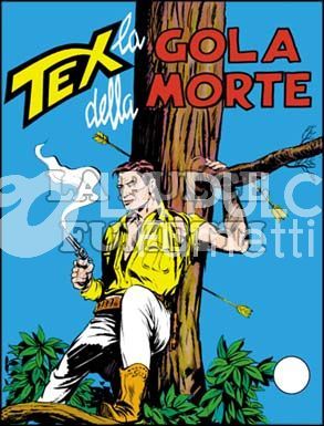 TEX GIGANTE #    39: LA GOLA DELLA MORTE DA 350