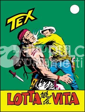 TEX GIGANTE #    43: LOTTA PER LA VITA DA 350 LIRE