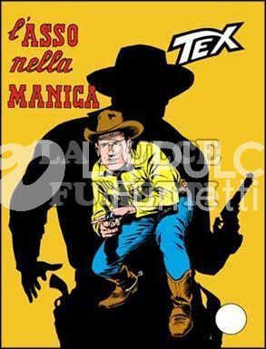 TEX GIGANTE #   111: L'ASSO NELLA MANICA DA 350