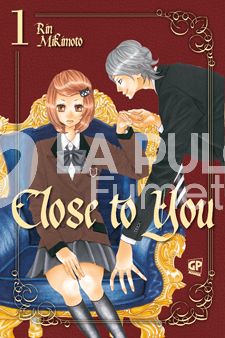 CLOSE TO YOU 1/4 NUOVI