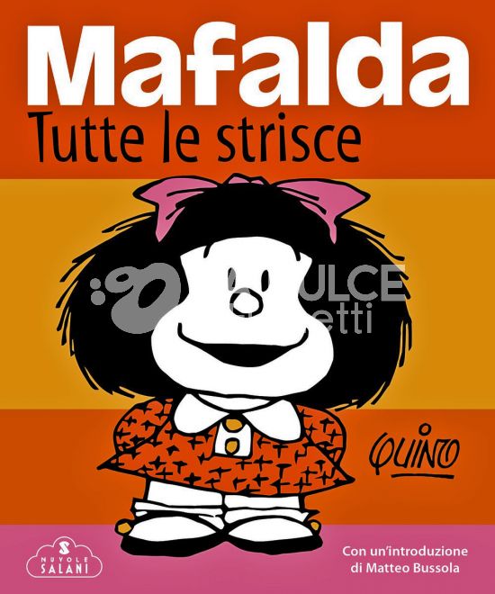 NUVOLE SALANI - MAFALDA - TUTTE LE STRISCE - NUOVA EDIZIONE