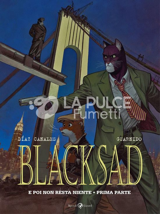 BLACKSAD #     6: E POI NON RESTA NIENTE - PRIMA PARTE