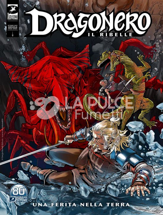 DRAGONERO #   101 - DRAGONERO IL RIBELLE 24 (DI 36): UNA FERITA NELLA TERRA