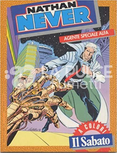 NATHAN NEVER #     1: AGENTE SPECIALE ALFA A COLORI SUPPLEMENTO AL SABATO