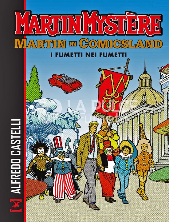 MARTIN MYSTERE: MARTIN IN COMICSLAND - I FUMETTI NEI FUMETTI - BROSSURATO