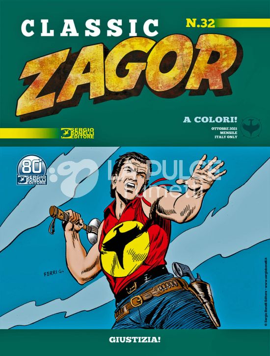 ZAGOR CLASSIC #    32: GIUSTIZIA!