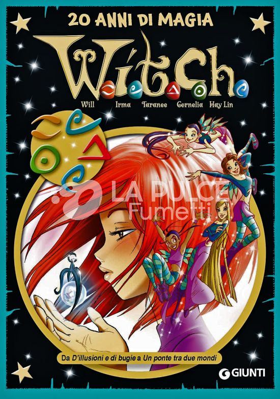 LE PIÙ BELLE STORIE DISNEY SPECIAL - W.I.T.C.H. - 2001/2021 - 20 ANNI DI MAGIA #     2 - WITCH