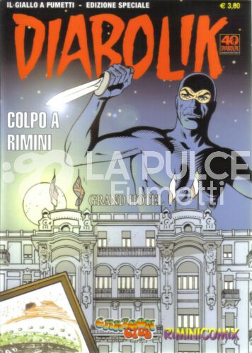 DIABOLIK: COLPO A RIMINI