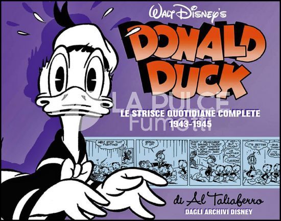 DISNEY CLASSIC #     5 - DONALD DUCK - LE STRISCE QUOTIDIANE COMPLETE 3 - 1943/1945 + LITOGRAFIA