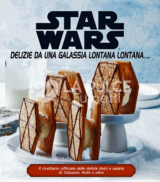 STAR WARS: DELIZIE DA UNA GALASSIA LONTANA, LONTANA...