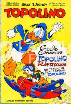 TOPOLINO LIBRETTO #   240 + BOLLINO + CONCORSO RIVAROSSI