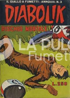 DIABOLIK ORIGINALE ANNO 13 #     3: RISCHIO MORTALE