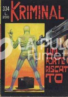 KRIMINAL #   334: UN FORTE RISCATTO