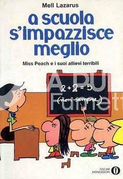 OSCAR MONDADORI #   638 - A SCUOLA S'IMPAZZISCE MEGLIO