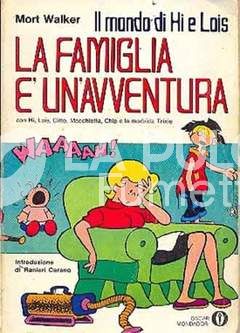 OSCAR MONDADORI #   622 -  LA FAMIGLIA E' UN AVVENTURA: IL MONDO DI HI E LOIS 1A ED