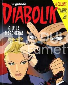 IL GRANDE DIABOLIK #    22: GIÙ LA MASCHERA