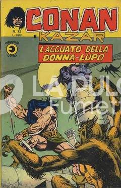 CONAN E KAZAR #    12: L'AGGUATO DELLA DONNA-LUPO