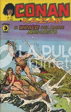 CONAN E KAZAR #    13: IL DRAGO DEL MARE NASCOSTO