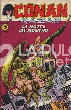 CONAN E KAZAR #    16: LA NOTTE DEL MOSTRO