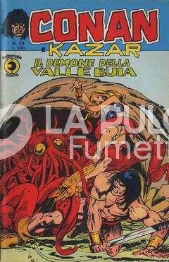 CONAN E KAZAR #    20: IL DEMONE DELLA VALLE BUIA