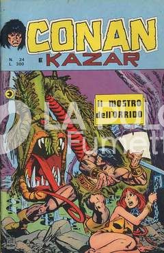 CONAN E KAZAR #    24: IL MOSTRO DELL'ORRIDO