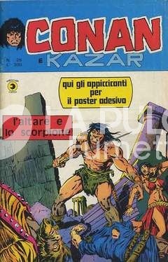 CONAN E KAZAR #    26: L'ALTARE E LO SCORPIONE + ADESIVI