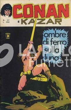 CONAN E KAZAR #    37: OMBRE DI FERRO SULLA LUNA