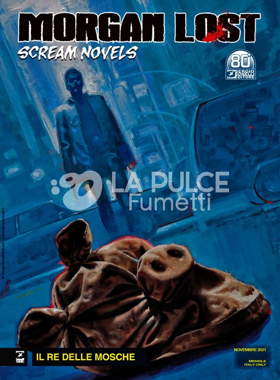 MORGAN LOST #    59 - MORGAN LOST SCREAM NOVELS 5: IL RE DELLE MOSCHE