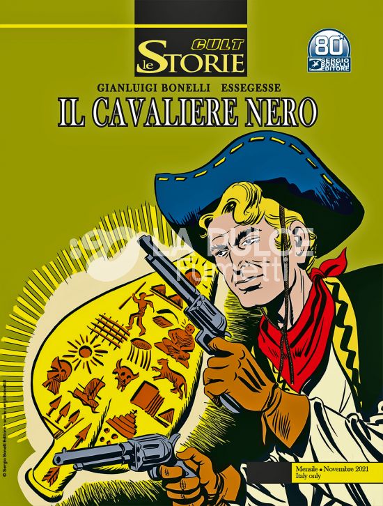 LE STORIE BONELLI - CULT #   109: IL CAVALIERE NERO