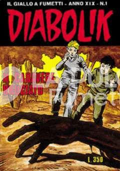 DIABOLIK ORIGINALE ANNO 19 #     1: IL CADAVERE BRUCIATO