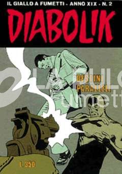 DIABOLIK ORIGINALE ANNO 19 #     2: DESTINI PARALLELI