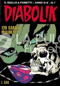 DIABOLIK ORIGINALE ANNO 19 #     7: 120 CARATI MALEDETTI