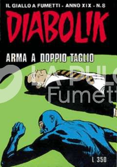 DIABOLIK ORIGINALE ANNO 19 #     8: ARMA A DOPPIO TAGLIO