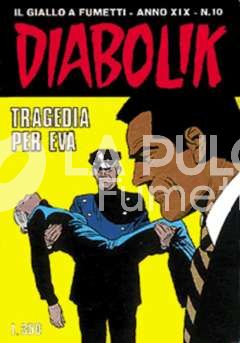 DIABOLIK ORIGINALE ANNO 19 #    10: TRAGEDIA PER EVA