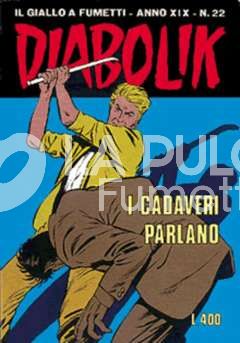 DIABOLIK ORIGINALE ANNO 19 #    22: I CADAVERI PARLANO